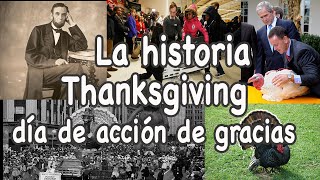 La historia del Thanksgiving day o día de Acción de Gracias [upl. by Lela]