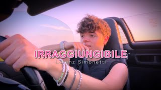 IRRAGGIUNGIBILE  Lorenz Simonetti Official Video [upl. by Auqenes630]