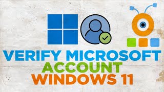 How to Verify Microsoft Account in Windows 11 [upl. by Millian462]