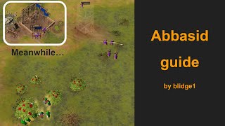 Abbasid guide AoE4 [upl. by Apostles]