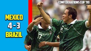 Mexico vs Brazil 4  3 Final Confederations Cup1999 [upl. by Arada]