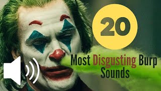 20 Most Disgusting Burp and Throwup Sounds [upl. by Airdnaxela]