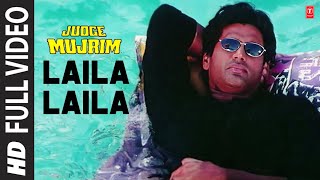 Laila Laila  Full Song  Judge Mujrim  Jolly Mukharjee  Bappi Lahiri Sunil Shetty Ayesha Jhulka [upl. by Ailerua]