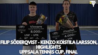 Filip Söderqvist  Kenzo Koistila Larsson Highlights Uppsala Tennis Cup Final [upl. by Leahci160]