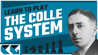 Chess Openings Learn to Play the Colle System [upl. by Janela852]