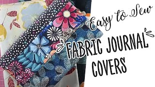 Easy To Sew Fabric Journal Covers [upl. by Felicity]