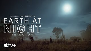 Earth At Night In Color — Behind the Scenes  Apple TV [upl. by Jeffries]