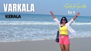 Varkala Tourist Places  Unique Things To Do  Food Shopping amp Cafes  Kerala Style Homestay  Vlog [upl. by Eenobe591]