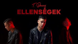 T Danny  Ellenségek ft GwM Official Audio [upl. by Neumeyer276]