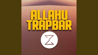 Allahu Trapbar [upl. by Vallo]