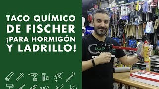 TACO QUÍMICO FISCHER ¡Anclaje en hormigón y ladrillo [upl. by Ender588]