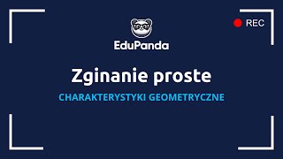 Zginanie proste  charakterystyki geometryczne podstawy [upl. by Corotto113]