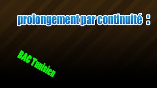 prolongement par continuité [upl. by Tomlin]