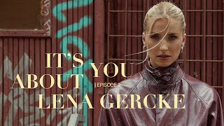 Lena Gercke Doku  Its About You Teil 3 [upl. by Assenay470]