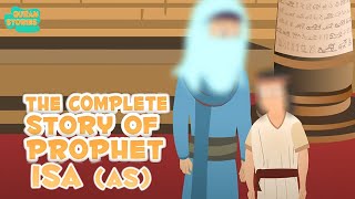 Prophet Stories In English Prophet IsaAS Movie  Islamic Stories Quran Stories  Islamic Cartoon [upl. by Etterual]