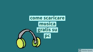 come scaricare musica gratis [upl. by Nayhr]