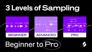 3 Levels of Sampling  Sample like Beginner to PRO techniquestipshistory  Splice [upl. by Woodhead]