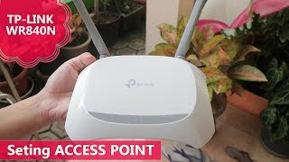 Cara Setting Access Point TPLINK WR840N  Via kabel LAN [upl. by Yule]