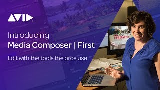 Introducing Media Composer  First [upl. by Synn687]