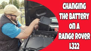 Changing the Battery on a Range Rover L322  Tdv8 gets a new battery [upl. by Anelat]