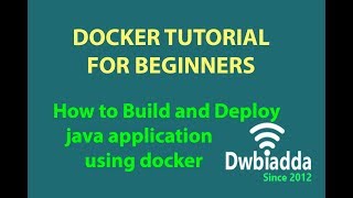 How to build and Deploy java application using docker  Docker tutorial [upl. by Samy]