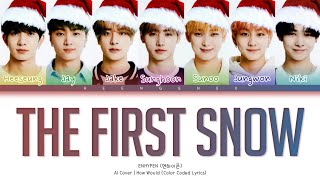 AI COVER HOW WOULD ENHYPEN SING THE FIRST SNOW BY EXO Color Coded Lyrics [upl. by Aihsenat]