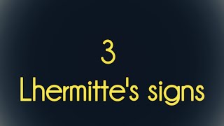 3 different LHERMITTES SIGNS in Neurology [upl. by Ohl]