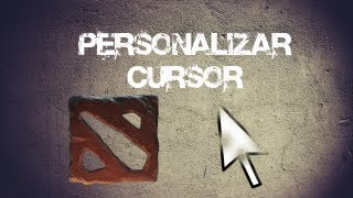 Dota 2  Cursores Personalizados [upl. by Eddina266]