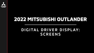 2022 Mitsubishi Outlander  Digital Driver Display Screens [upl. by Nagem]