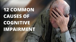 12 mild cognitive impairment causes [upl. by Ameerahs346]