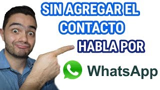 Cómo Hablar Por WhatsApp Sin Guardar el Número A Los Contactos [upl. by Mcwherter]