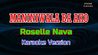 ♫ Maniniwala Ba Ako  Roselle Nava ♫ KARAOKE VERSION ♫ [upl. by Edmonda]