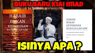 DAHSYAT ‼️ BUKU BARU KIAI IMAD DALAM BENTUK TANYA JAWAB ⁉️ AKANKAH MENYADARKAN JUTAAN MUKIBIN ⁉️ [upl. by Eilahs]