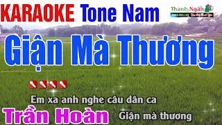 Giận Mà Thương Karaoke 2020  Tone Nam  Nhạc Sống Thanh Ngân [upl. by Hanimay]