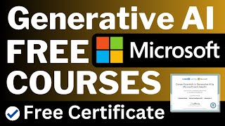 Microsoft Free Generative AI Courses with Certificate [upl. by Ahsiekin317]