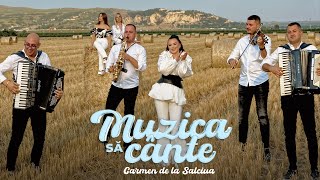 Carmen de la Salciua  Muzica să cânte  Videoclip Oficial [upl. by Kenimod]