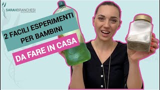 DUE FACILI ESPERIMENTI PER BAMBINI DA FARE A CASA [upl. by Krock887]