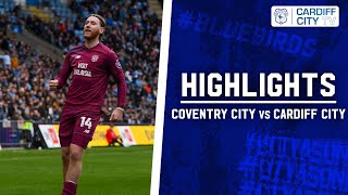 HIGHLIGHTS  COVENTRY CITY vs CARDIFF CITY [upl. by Mirth487]