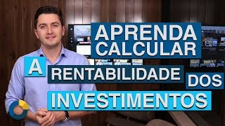 ⭐ Como calcular a rentabilidade dos investimentos em renda fixa [upl. by Aenitsirhc]