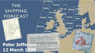 Shipping Forecast read by Peter Jefferson [upl. by Can]