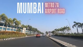 Mumbai Airport Road  Mumbai Metro 7A  Mumbai  India [upl. by Zzahc553]