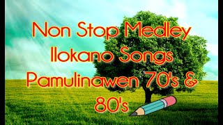 Non Stop Ilokano Songs Pamulinawen 70s amp 80s [upl. by Nadda]