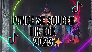 DANCE SE SOUBER  SEM PALAVRÃO TikTok 2023  As Tops do tiktok 2023💥💥🎶🎶 [upl. by Relyuc]