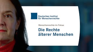 Menschenrechte im Fokus  Rechte älterer Menschen mit Untertiteln [upl. by Teresita]