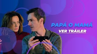 PAPÁ O MAMÁ  TRÁILER [upl. by Ayocal]