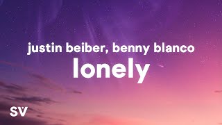 Justin Bieber amp benny blanco  Lonely Lyrics [upl. by Kenleigh]