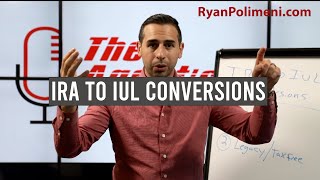 IRA to IUL conversions [upl. by Maude325]