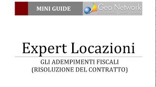 Expert Locazioni Immobiliari  Gli adempimenti fiscali risoluzione del contratto [upl. by Margaux]