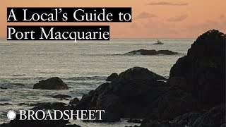 A Locals Guide to Port Macquarie [upl. by Yeslrahc]