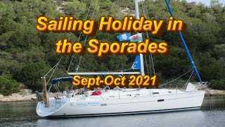 Sporades Sailing Holiday 2021 [upl. by Ardek]